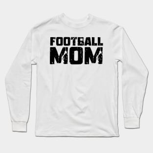 Football Mom, Football Lover Long Sleeve T-Shirt